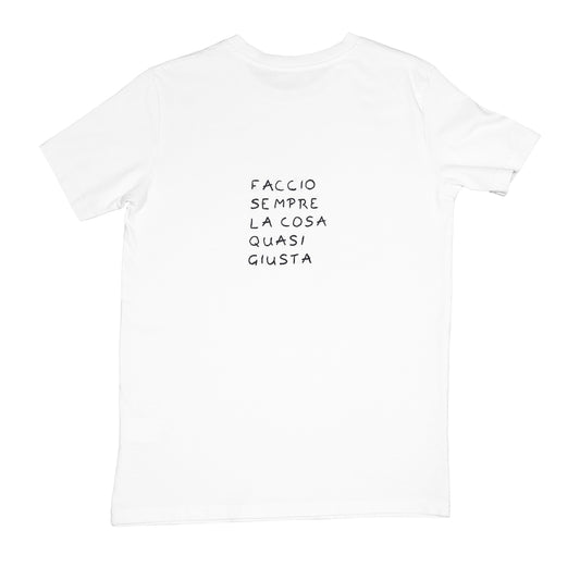 FACCIO SEMPRE LA COSA QUASI GIUSTA