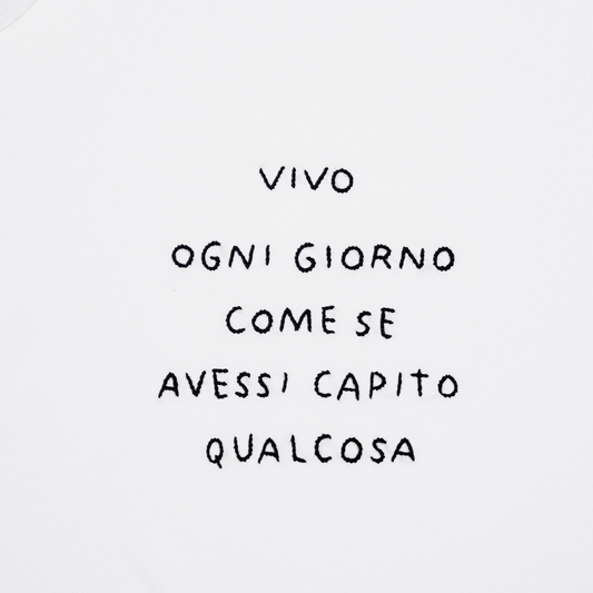 VIVO OGNI GIORNO COME SE AVESSI CAPITO QUALCOSA